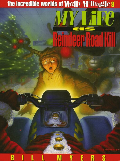 Title details for My Life as Reindeer Road Kill by Bill Myers - Available